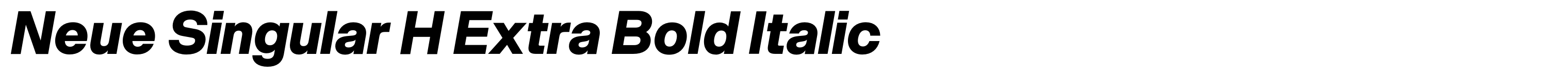 Neue Singular H Extra Bold Italic
